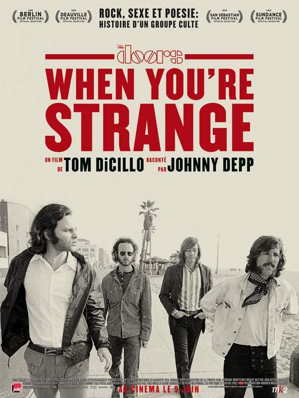 When You're Strange When You're Strange