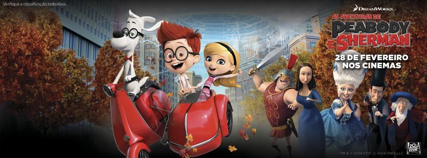 M. Peabody et Sherman : Les Voyages dans le temps M. Peabody et Sherman : Les Voyages dans le temps