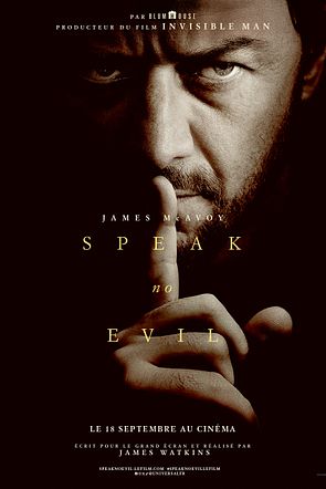SPEAK NO EVIL (affiche disponible dans les deux tailles)