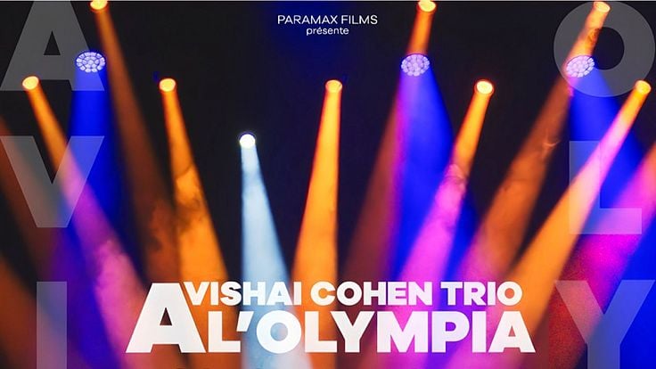 Avishai Cohen à l'Olympia