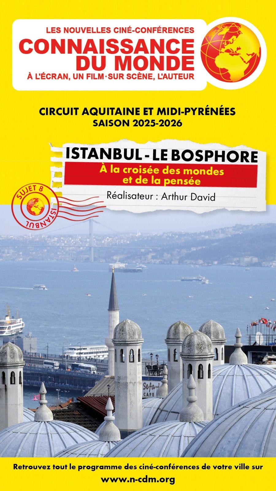 Connaissance du monde : Istanbul - Le Bosphore – A la croisée des mondes et de la pensée