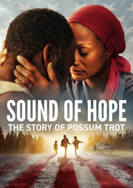 Sound of Hope: The Story of Possum Trot