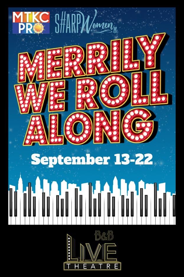 MTKC Pro - Merrily We Roll Along