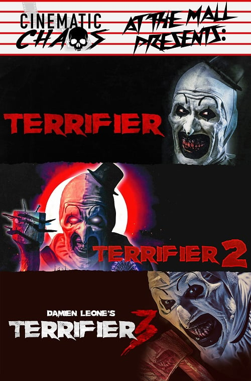 CINEMATIC CHAOS PRESENTS TERRIFIER TRILOGY