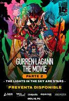 Gurren Lagann: The Lights in the Sky Are Stars, la película