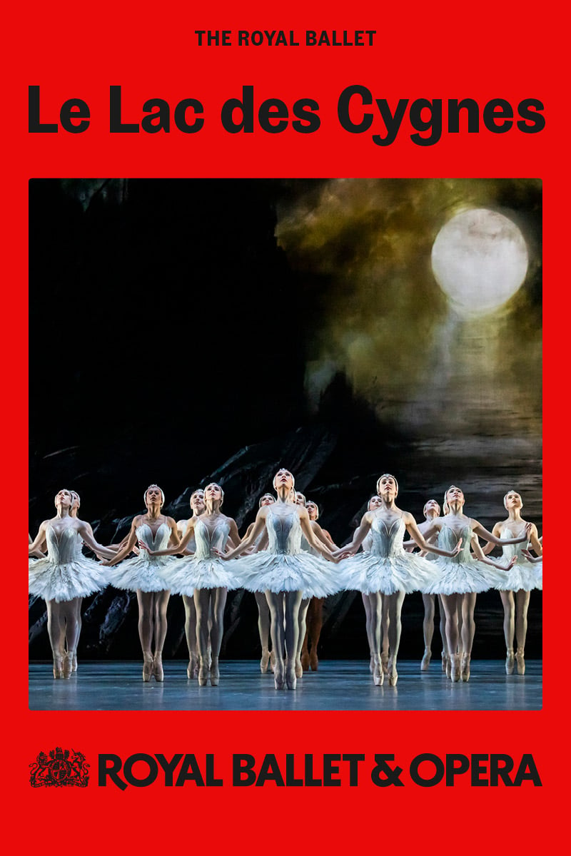 Le Lac des Cygnes (The Royal Ballet)