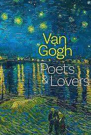 Van Gogh – Poets and Lovers