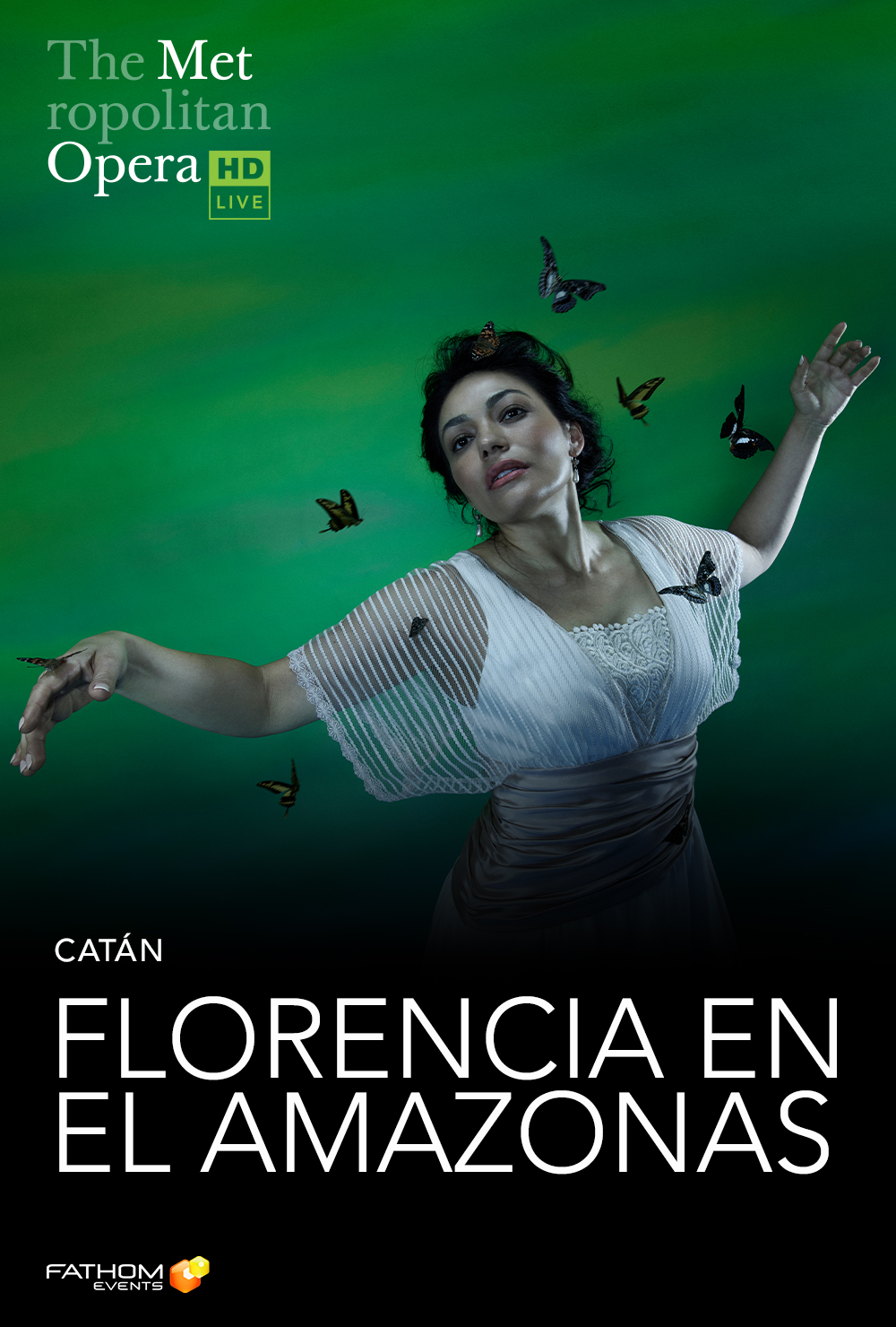 The Metropolitan Opera: Florencia En El Amazonas ENCORE
