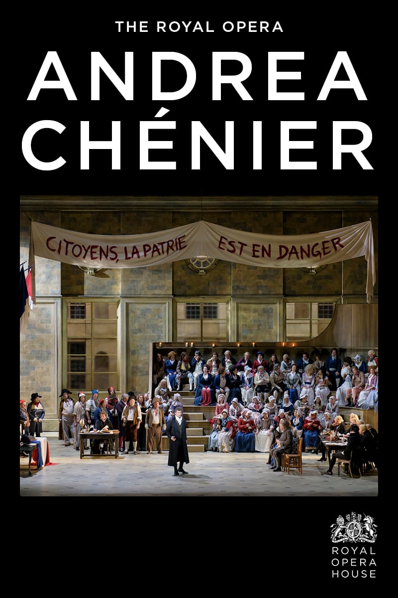 Le Royal Opera : Andrea Chenier