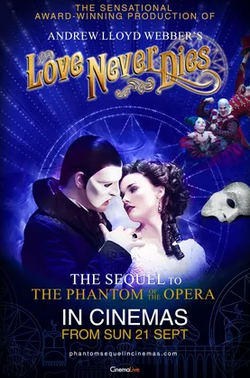Andrew Lloyd Webber's Love Never Dies