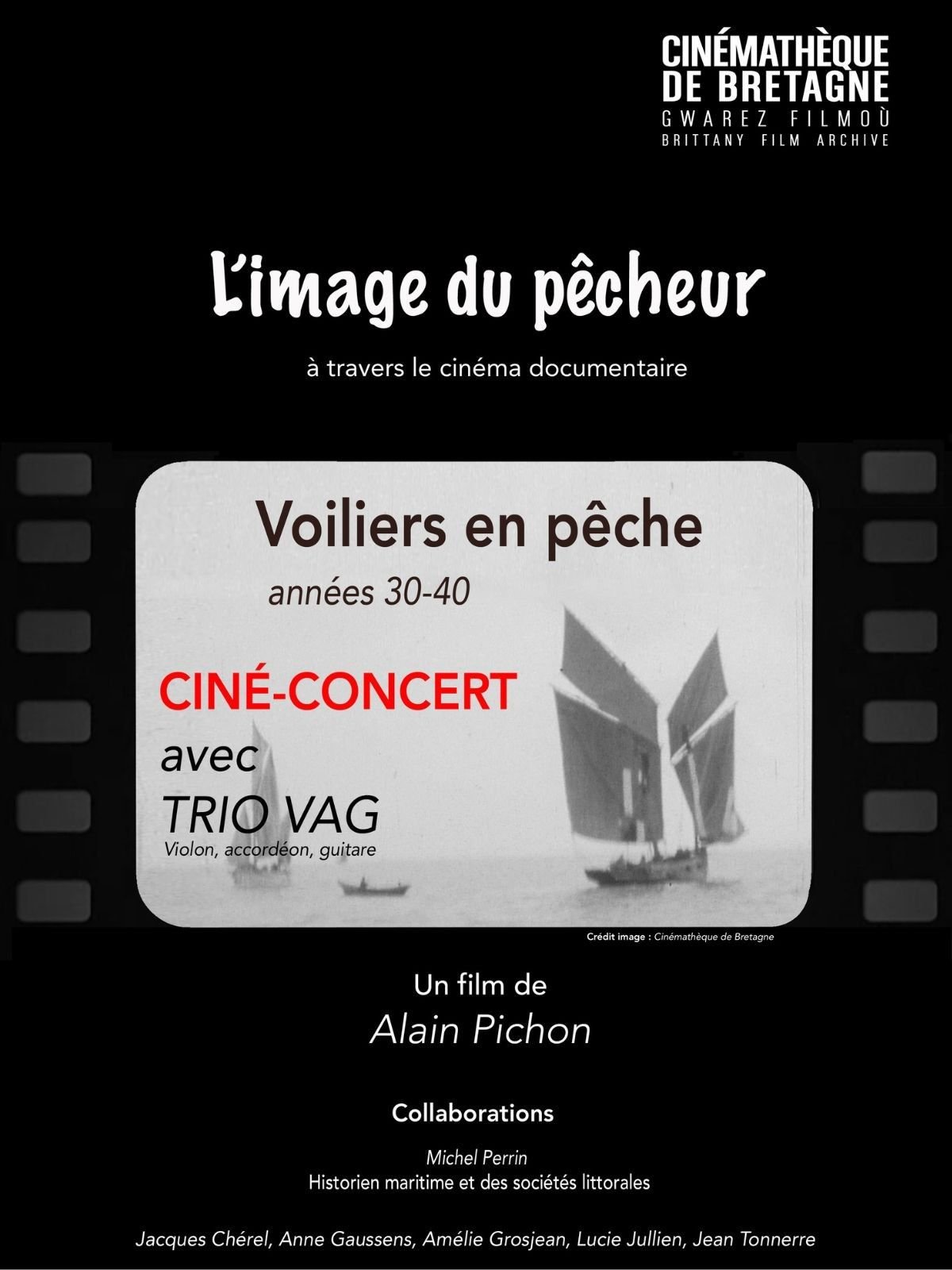 Voiliers en pêche Ciné-concert