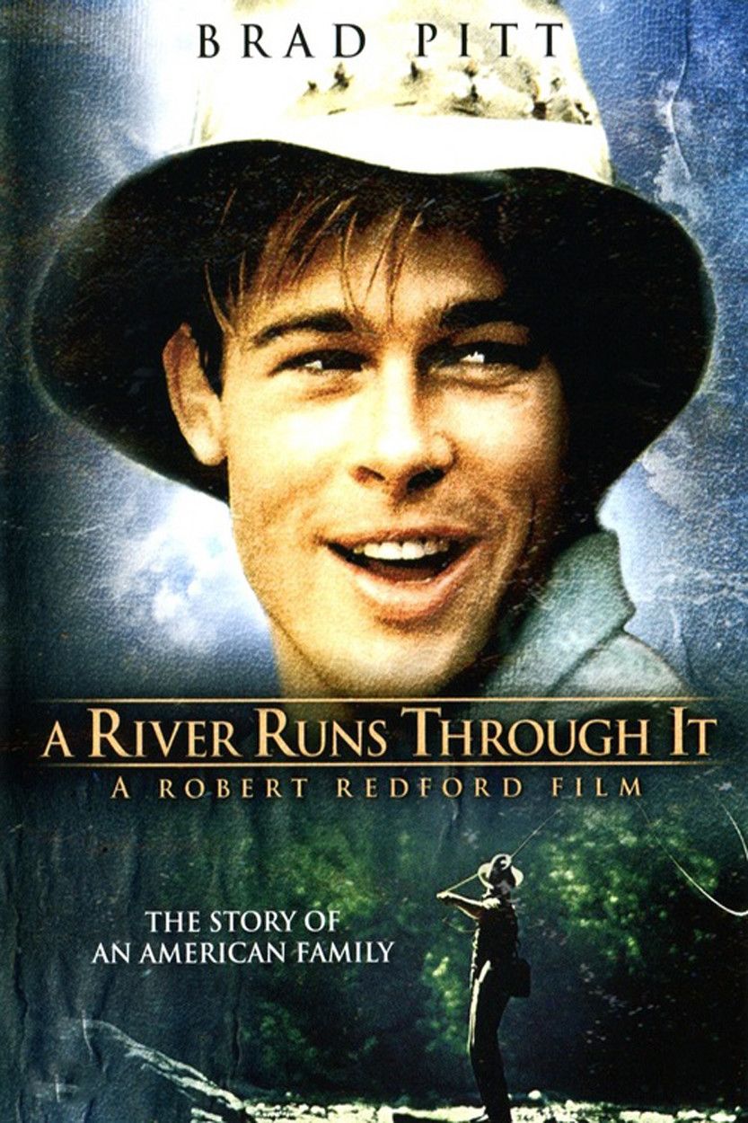 A River Runs Through It